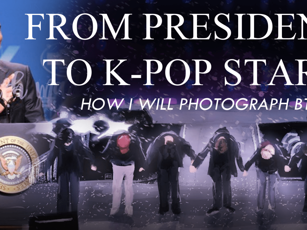 From Presidents to K-POP STARS: How I will Photograph&nbsp;BTS