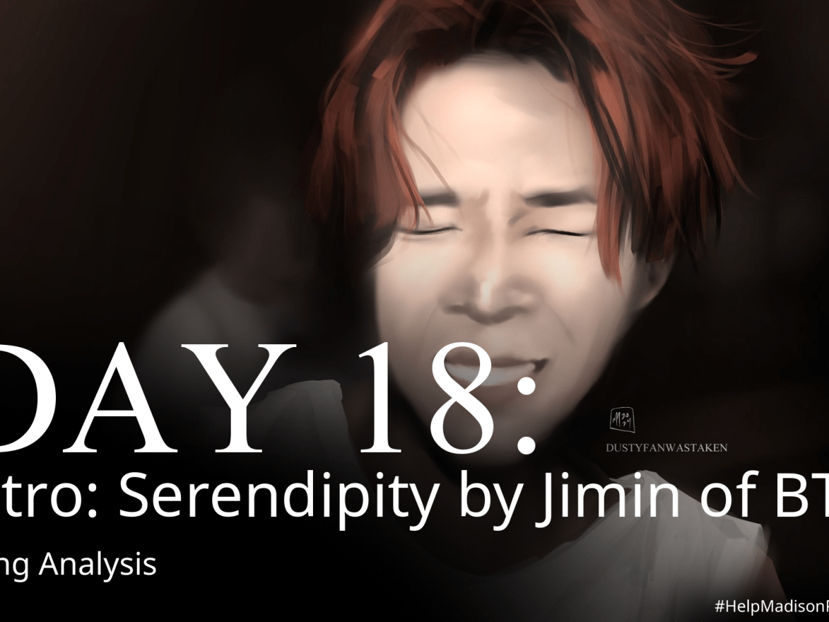 Intro: Serendipity by Jimin of BTS Mini&nbsp;Analysis