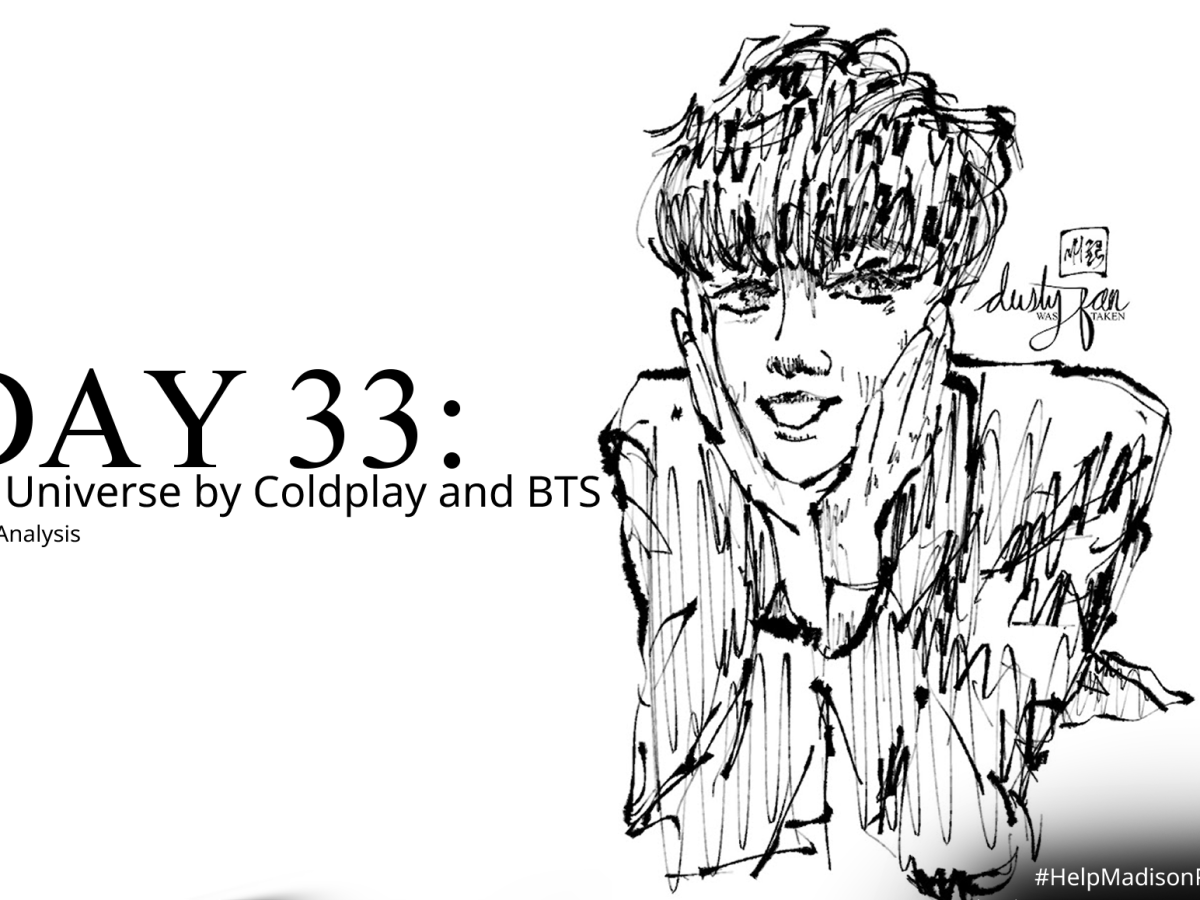 My Universe by Coldplay and BTS Mini&nbsp;Analysis